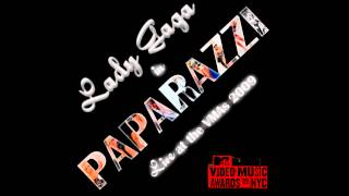 Lady Gaga  Paparazzi Gaga Life VMAs 2009 Audio Explicit [upl. by Itnahsa]