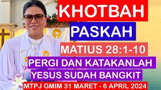 KHOTBAH PASKAHMATIUS 28110MTPJ GMIM 31 NARET  6 APRIL 2024 [upl. by Mei]