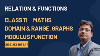 Relation and Function Domain Range Graph Modulus function Class 11 Maths  cbse isc [upl. by Mcfarland679]