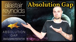 Absolution Gap by Alastair Reynolds  Book Review  Revelation Space  3 [upl. by Crofton]