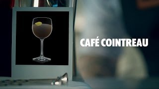 CAFÉ COINTREAU DRINK RECIPE  HOW TO MIX [upl. by Ardnekahs735]