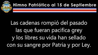 Himno Patriótico al 15 de Septiembre Letra [upl. by Einal]