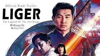 Liger official trailer  ft ShangChi  Dipan Patel [upl. by Anekahs]