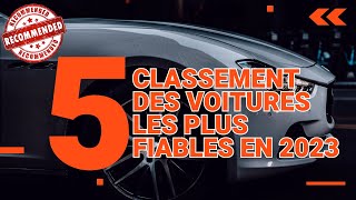 Classement des marques des voitures les plus fiables en 2023 [upl. by Ancalin]