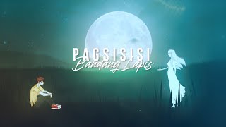 Pagsisisi  Bandang Lapis Official Lyric Video [upl. by Azpurua]