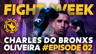 Charles Oliveira Fight Week Episode 2  UFC 309 [upl. by Arrek]