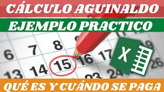 ¡💥 AGUINALDO 2024 💥  ¿ Como se Calcula 🚀 ¿ Cuándo se paga ➡️ EJEMPLO Práctico en EXCEL [upl. by Attebasile235]