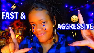 ⚡FAST amp AGGRESSIVELY DOING THINGS TO YOUR FACE ASMR ✨⚡💙UNPREDICTABLECRAZY 😭🔥 [upl. by Littman116]