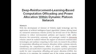 Deep Reinforcement Learning Based Computation Offloading and Power Allocation Within Dynamic Platoon [upl. by Htrag227]