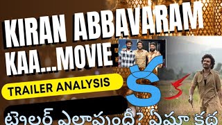 Kiran Abbavaram ka movie trailer analysis [upl. by Cooper]