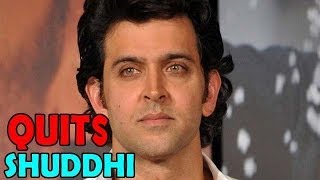 Shuddhi  Hrithik Roshan walks out of the movie [upl. by Alroy]