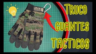 🧤Truco para Guantes Tacticos 🔩quotMechanixquot🔧  Trick for Tactical Gloves Mechanix YANKEEADVENTURE [upl. by Emilie]