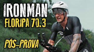 IRONMAN FLORIPA 703  PósProva [upl. by Mylander828]