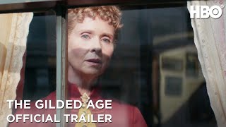 The Gilded Age  Official Trailer  HBO [upl. by Ganley21]