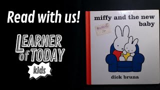 Miffy and the New Baby  Miffys Library  Dick Bruna Read Aloud [upl. by Ellecrag]