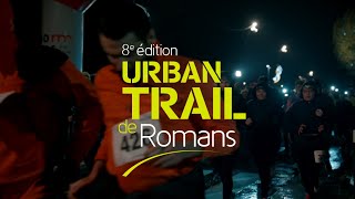 URBAN TRAIL 2024  8ème édition  Samedi 9 mars 2024 [upl. by Anigar]