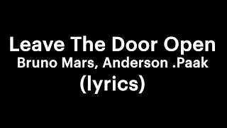 Bruno Mars Anderson Paak  Leave The Door Open lyrics [upl. by Unhsiv]