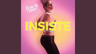 Insiste [upl. by Yssirc]