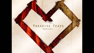 Battle Scars  Paradise Fears Battle Scars HD [upl. by Nhguaved99]