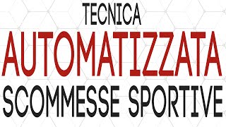 Vincere alle Scommesse Sportive in modo Automatico [upl. by Ecille]