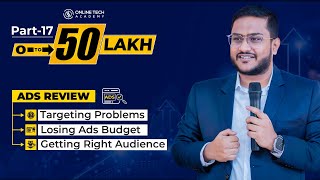 WRONG TARGETING ADS MISTAKES ARE KILLING OUR RESULTS Zero to 50lakh Ecom CHALLENGE  PART17 [upl. by Dillie]