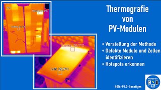 016  Thermografie von PVModulen  Hotspots erkennen  Defekte Module identifizieren [upl. by Adnicaj]