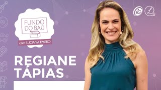 REGIANE TÁPIAS  PROGRAMA MULHERES PRIMEIRO SUTIÃ COMEÇO DA CARREIRA E RECORDAÇÕES DO PAI [upl. by Robina27]