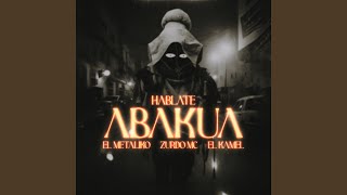 Hablate Abakua [upl. by Nirehtac]