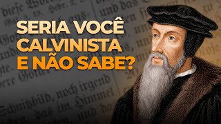 O que Significa Calvinismo ou ser Calvinista [upl. by Avitzur]