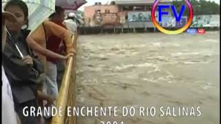 Enchente do rio Salinas em 2004 [upl. by Ydak]