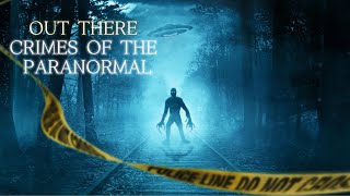 Out There Crimes of the Paranormal  Official Trailer  Hulu [upl. by Adnoluy]