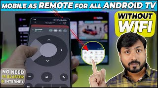 Use Android Mobile as Android TV Remote Without Wifi for MI Xiaomi Oneplus Acer VU LG Samsung all TV [upl. by Gotcher]