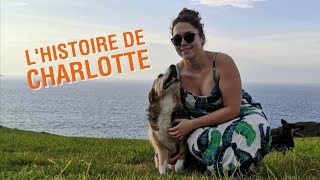 La belle histoire de Charlotte 🐾 [upl. by Nelubez]