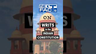 7 Writs in the Indian Constitution Explained for UPSC Prelims 2024 [upl. by Cattan665]