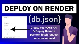 How to Deploy dbjson Mock Server on Render  Host JSON server on GitHub  Host JSON API on Server [upl. by Leifer]