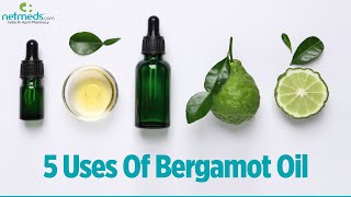 5 Benefits Of Bergamot Oil Shorts [upl. by Montford50]