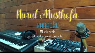 Nurul Musthofa KARAOKE [upl. by Lednik]