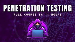 learn penetration testing in 11 hours  penetration testing training [upl. by Lauro]