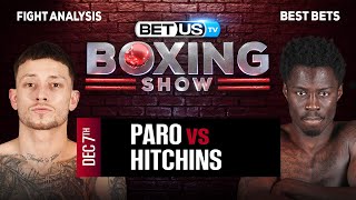 Liam Paro vs Richardson Hitchins  Boxing Expert Predictions Boxing Picks amp Best Bets [upl. by Gnav597]