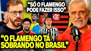 Mídia Paulista ESTÁ IMPRESSIONADA com o Pacotão de reforços do Flamengo quotMengão tem muita granaquot [upl. by Aleakcim]