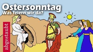 Was wird an Ostersonntag gefeiert Kurz erklärt [upl. by Aman]