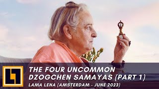 The Four Uncommon Dzogchen Samayas Part 1 [upl. by Nehemiah]