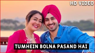 Baarish Mein Tum Neha Kakkar  Tumhein Bolna Pasand Hai Song  Official Video Song [upl. by Natam373]