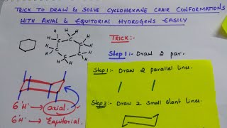 Trick to Draw amp Solve Cyclohexane Chair Conformations with Equatorial amp Axial Hydrogens easily [upl. by Iaj]