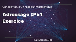 EP19  Adressage IPv4 Exercice [upl. by Attikram708]