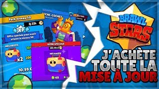 JACHÈTE TOUTE LA MISE A JOUR  BRAWL STARS [upl. by Aralomo]