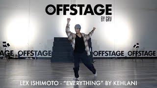 Lex Ishimoto choreography to “everything” by Kehlani [upl. by Feliza]