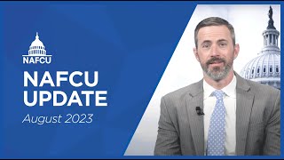 NAFCU Update  August 2023 [upl. by Grimbald]