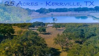 Kerrville TX Home w 25 Acres of Texas Hill Country For Sale DEC 2018 [upl. by Yllier]