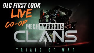 Playing Coop In The New Clans DLC 1 Trials Of War  MW5Clans [upl. by Aural]